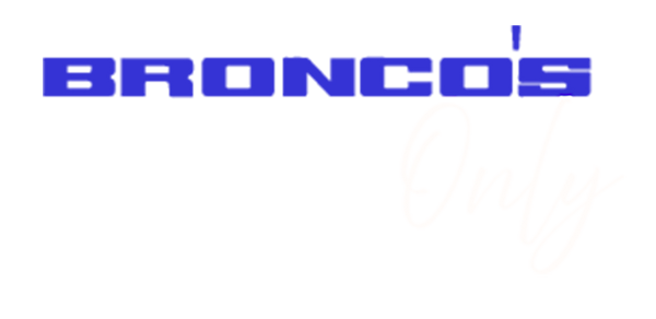 Bronco’s Only